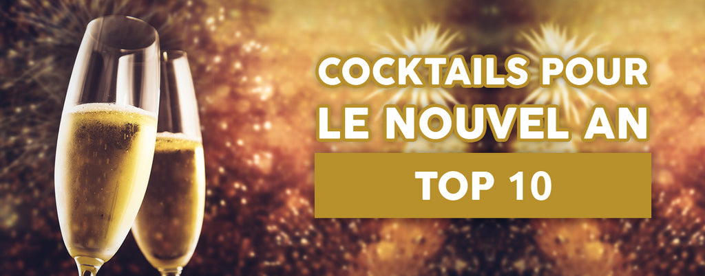 Cocktail Nouvel An : Top 10